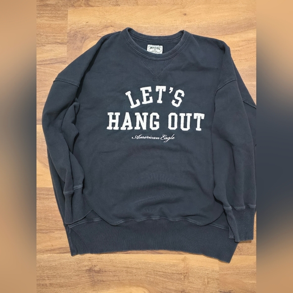 American Eagle Outfitters Tops - American Eagle Outfitters Dark Blue 'Let's Hang Out' Sweatshirt